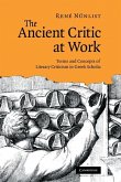 Ancient Critic at Work (eBook, ePUB)