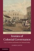 Ironies of Colonial Governance (eBook, PDF)