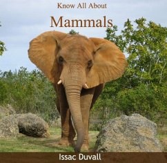 Know All About Mammals (eBook, PDF) - Duvall, Issac