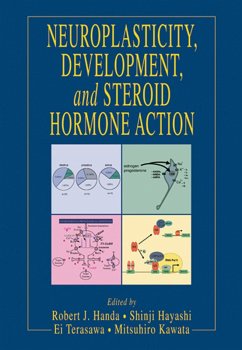 Cover Neuroplasticity, Development, and Steroid Hormone Action (eBook, PDF)