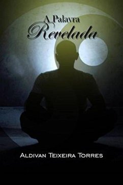 A Palavra Revelada (eBook, ePUB) - Torres, Aldivan Teixeira