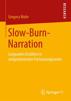 Slow-Burn-Narration (eBook, PDF) - Mohr, Gregory