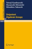 Unipotent Algebraic Groups (eBook, PDF)