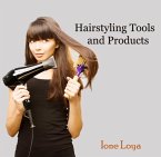 Hairstyling Tools and Products (eBook, PDF)