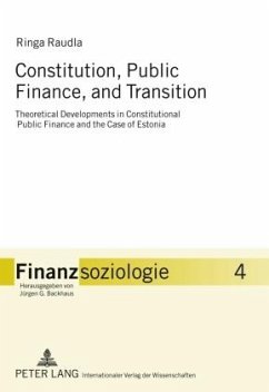 Constitution, Public Finance, and Transition (eBook, PDF) - Raudla, Ringa