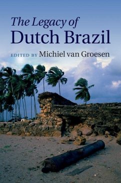 Legacy of Dutch Brazil (eBook, ePUB)