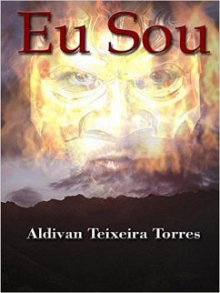 Eu Sou (eBook, ePUB) - Torres, Aldivan Teixeira