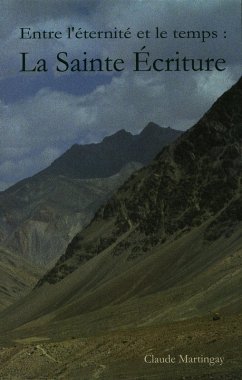 Cover Entre l'eternite et le temps - La Sainte Ecriture (eBook, ePUB)