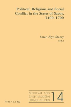 Political, Religious and Social Conflict in the States of Savoy, 1400-1700 (eBook, PDF)