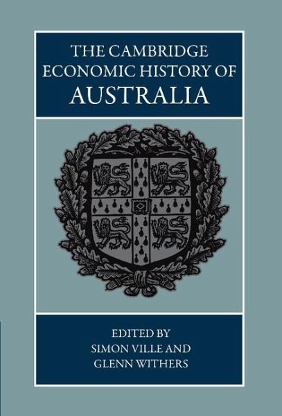 Cambridge Economic History of Australia (eBook, ePUB) Cambridge Economic History of Australia (eBook, ePUB)