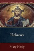 Hebrews (Catholic Commentary on Sacred Scripture) (eBook, ePUB) Hebrews (Catholic Commentary on Sacred Scripture) (eBook, ePUB)