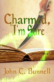 Charmed, I'm Sure (eBook, ePUB)