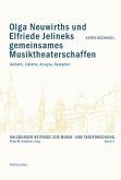 Olga Neuwirths und Elfriede Jelineks gemeinsames Musiktheaterschaffen (eBook, PDF)