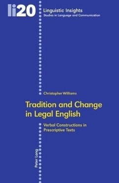 Tradition and Change in Legal English (eBook, PDF) - Williams, Christopher