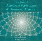 Handbook of Algebraic Structures & Universal Algebra (eBook, PDF)