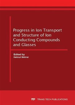 Progress in Ion Transport and Structure of Ion Conducting Compounds and Glasses (eBook, PDF)