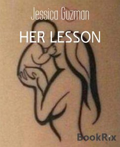 HER LESSON (eBook, ePUB) - Guzman, Jessica