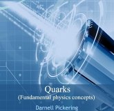 Quarks (Fundamental physics concepts) (eBook, PDF)