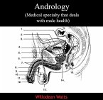 Andrology (Medical specialty that deals with male health) (eBook, PDF)