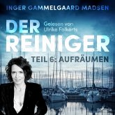 Der Reiniger, Teil 6: Aufräumen (Ungekürzt) (MP3-Download)