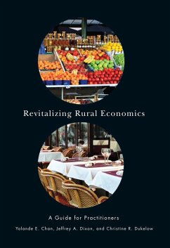 Revitalizing Rural Economies (eBook, PDF) - Chan, Yolande E.; Dukelow, Christine R.; Dixon, Jeff