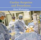 Cardiac Surgeries and Procedures (eBook, PDF)