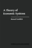 A Theory of Economic Systems (eBook, PDF)