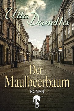 Der Maulbeerbaum (eBook, ePUB) - Danella, Utta
