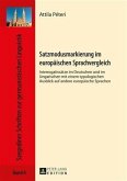 Satzmodusmarkierung im europaeischen Sprachvergleich (eBook, PDF)