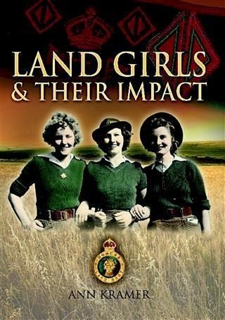 Land Girls & Their Impact (eBook, ePUB) Land Girls & Their Impact (eBook, ePUB)