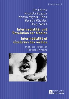 Intermedialitaet und Revolution der Medien- Intermedialite et revolution des medias (eBook, ePUB)