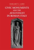 Civic Monuments and the Augustales in Roman Italy (eBook, PDF)