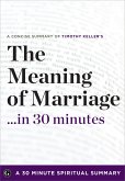 The Meaning of Marriage (eBook, ePUB)