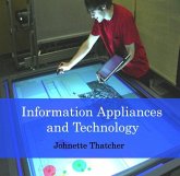 Information Appliances and Technology (eBook, PDF) Information Appliances and Technology (eBook, PDF)