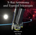 X- Ray Astronomy and Types of Telescopes (eBook, PDF)