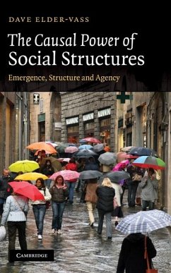 Causal Power of Social Structures (eBook, ePUB) - Elder-Vass, Dave