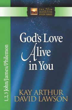 God's Love Alive in You (eBook, ePUB) - Kay Arthur