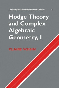 Hodge Theory and Complex Algebraic Geometry I: Volume 1 (eBook, ePUB) - Voisin, Claire