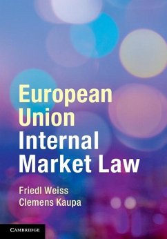 European Union Internal Market Law (eBook, ePUB) - Weiss, Friedl