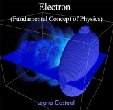 Electron (Fundamental Concept of Physics) (eBook, PDF) Electron (Fundamental Concept of Physics) (eBook, PDF)