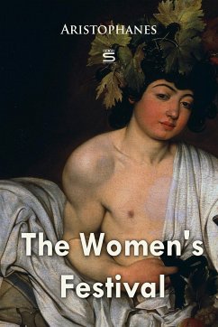 The Women's Festival (eBook, ePUB) - Aristophanes