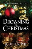 Ivie, J: Drowning in Christmas (eBook, ePUB)