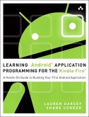 Learning Android Application Programming for the Kindle Fire (eBook, ePUB)