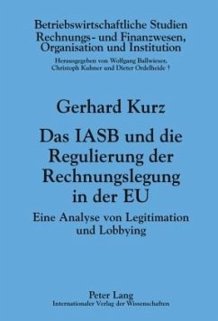 Das IASB und die Regulierung der Rechnungslegung in der EU (eBook, PDF) - Kurz, Gerhard