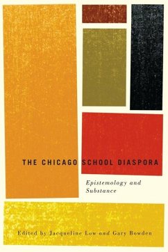 Chicago School Diaspora (eBook, PDF) - Low, Jacqueline; Bowden, Gary