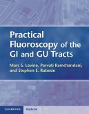 Practical Fluoroscopy of the GI and GU Tracts (eBook, ePUB)