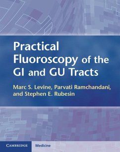 Practical Fluoroscopy of the GI and GU Tracts (eBook, ePUB) - Levine, Marc S.
