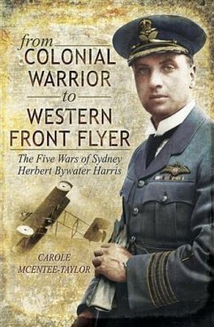 From Colonial Warrior to Western Front Flyer (eBook, PDF) - McEntee-Taylor, Carole