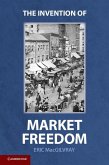 Invention of Market Freedom (eBook, ePUB)