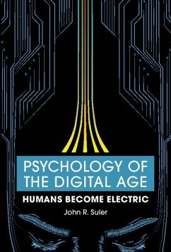 Psychology of the Digital Age (eBook, ePUB) - Suler, John R.